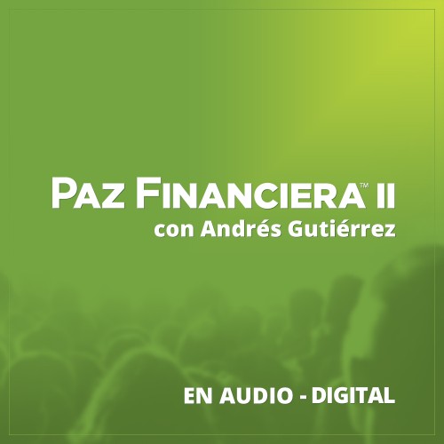 Paz Financiera II en Audio Paz Financiera audio digital clases andres gutierrez